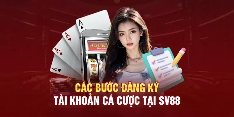 Đăng k&yacute; sv88 qu&aacute; dễ d&agrave;ng chỉ bằng 3 bước&nbsp;